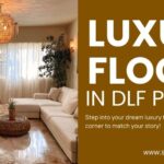 Luxury Floor in DLF Phase 1 – A Complete Guide for Homebuyers 