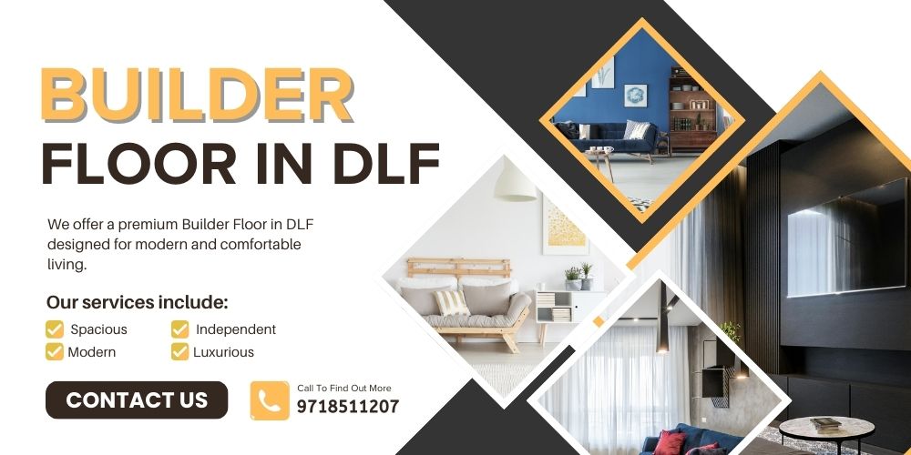 You are currently viewing Things to Check Before Buying a Premium Builder Floor in DLF