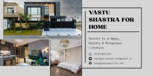 Read more about the article Vastu Shastra for Home: Secrets to a Happy, Healthy & Prosperous Lifestyle